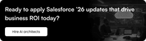Ready to apply Salesforce ’26 updates that drive business ROI today